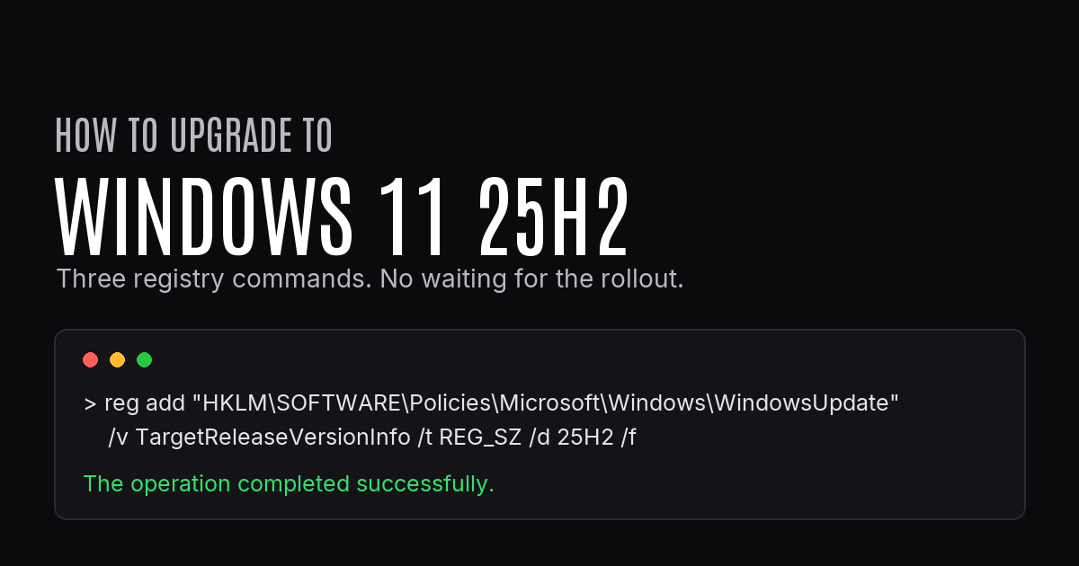 How to Upgrade to Windows 11 25H2